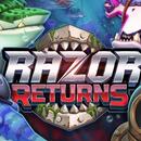 Razor Returns