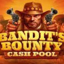 Bandits Bounty: Cash Pool