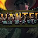 Wanted Dead or A Wild