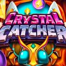 Crystal Catcher